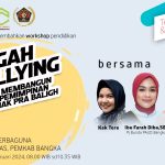 Yuk Hadiri Workshop Bersama Kak Tere: Cegah Bullying, Bangun Jiwa Kepemimpinan Pada Anak