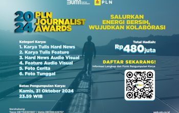 Berhadiah Rp 480 Juta, PLN Journalist Award 2024 Dibuka Hingga 31 Oktober