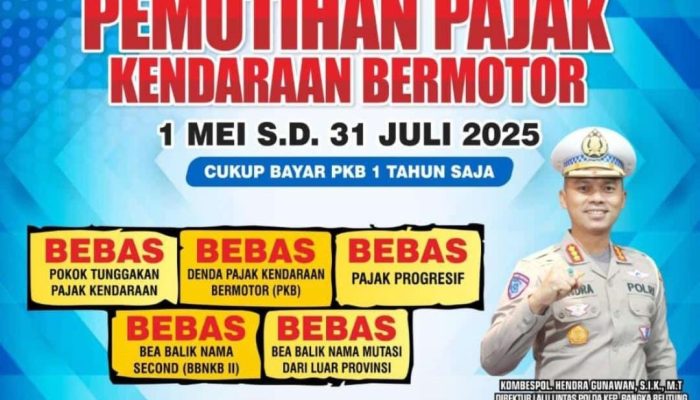 Bayar Pajak Tanpa Denda! Pemutihan Kendaraan Bermotor di Babel Resmi Dimulai