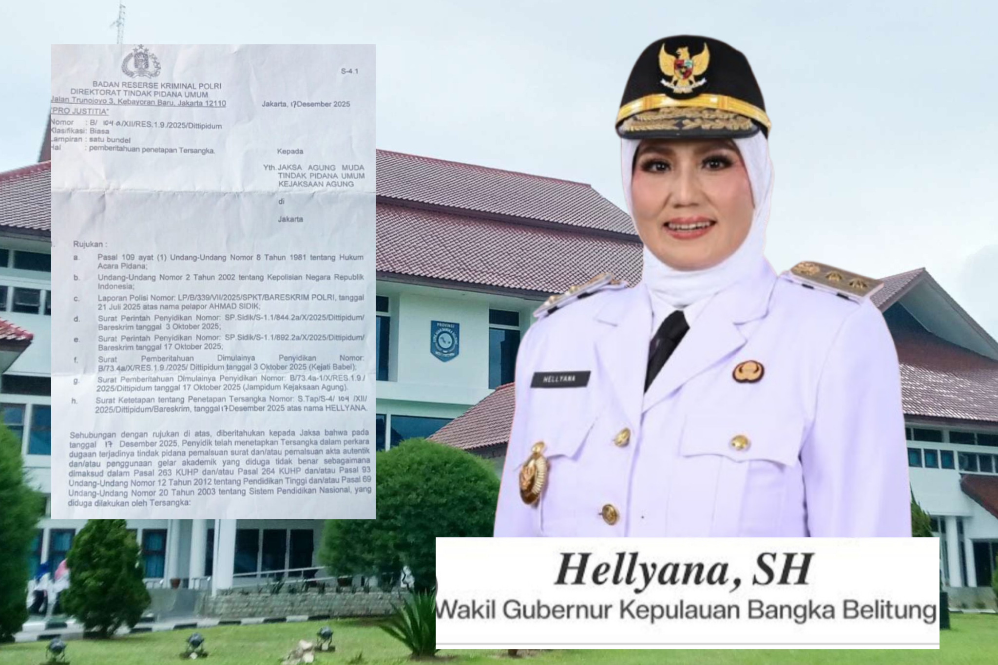 Wagub Babel Hellyana Ditetapkan Tersangka Kasus Dugaan Ijazah Palsu