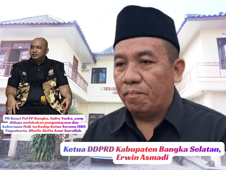 Ketua DPRD Basel Kecam Aksi Penganiayaan Mahasiswa, Minta Bupati Bangka Beri Sanksi Tegas Plt Kasatpol PP